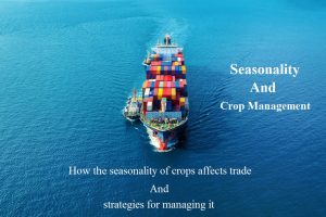 Seasonality and Crop Management